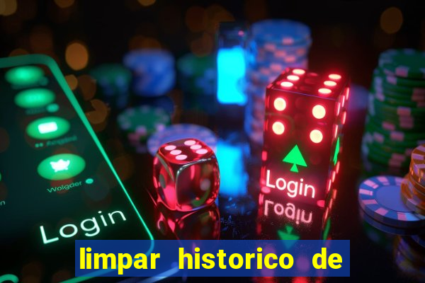 limpar historico de apostas bet365